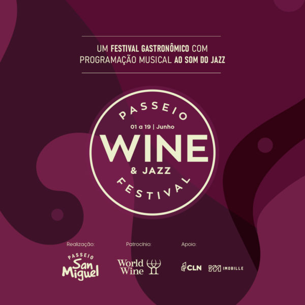 DE 1 A 19/06 – Passeio Wine & Jazz Festival
