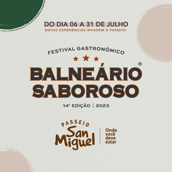 Passeio San Miguel recebe Festival Balneário Saboroso